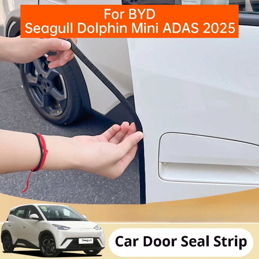 For BYD Seagull Dolphin Mini ADAS 2025 Car Door Seal Strip Rubber Anti-Collision Strip Sound Insulation Accessories Car Inter