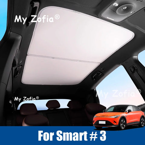For Smart #3 2024 2025 2026 Car Sunroof Sunshade Sun Protection Curtains Car Interior Accessory My Zofia