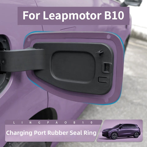 For Leapmotor B10 Charging Port Rubber Seal Ring Dust Cover Water Dustproof Protection Strip Accessories Dashboard Accessory
