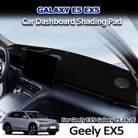 Geely EX5 Galaxy Car Dashboard Mat With Anti-Sunshade Heat Insulation Pad Car Dashboard Mat OEM