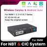 Wireless CarPlay Android Auto Retrofit for BMW NBT System