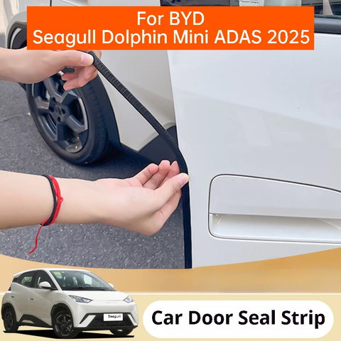 For BYD Seagull Dolphin Mini ADAS 2025 Car Door Seal Strip Rubber Anti-Collision Strip Sound Insulation Accessories Car Inter