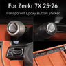 For Zeekr 7X 25-26 Car Center Control Button Transparent Epoxy Sticker Steering Wheel Key Protective Cover Accessories