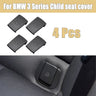 For BMW 3 Series F30 F31 F20 F21 F22 F80 M3 F34 X1 E84 E90 E87 52207319686 4X Car Rear Child Seat Fixing Isofix Cover
